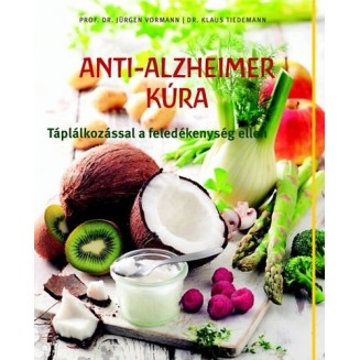Anti Alzheimer-kúra -Táplálkozással a feledékenység ellen!